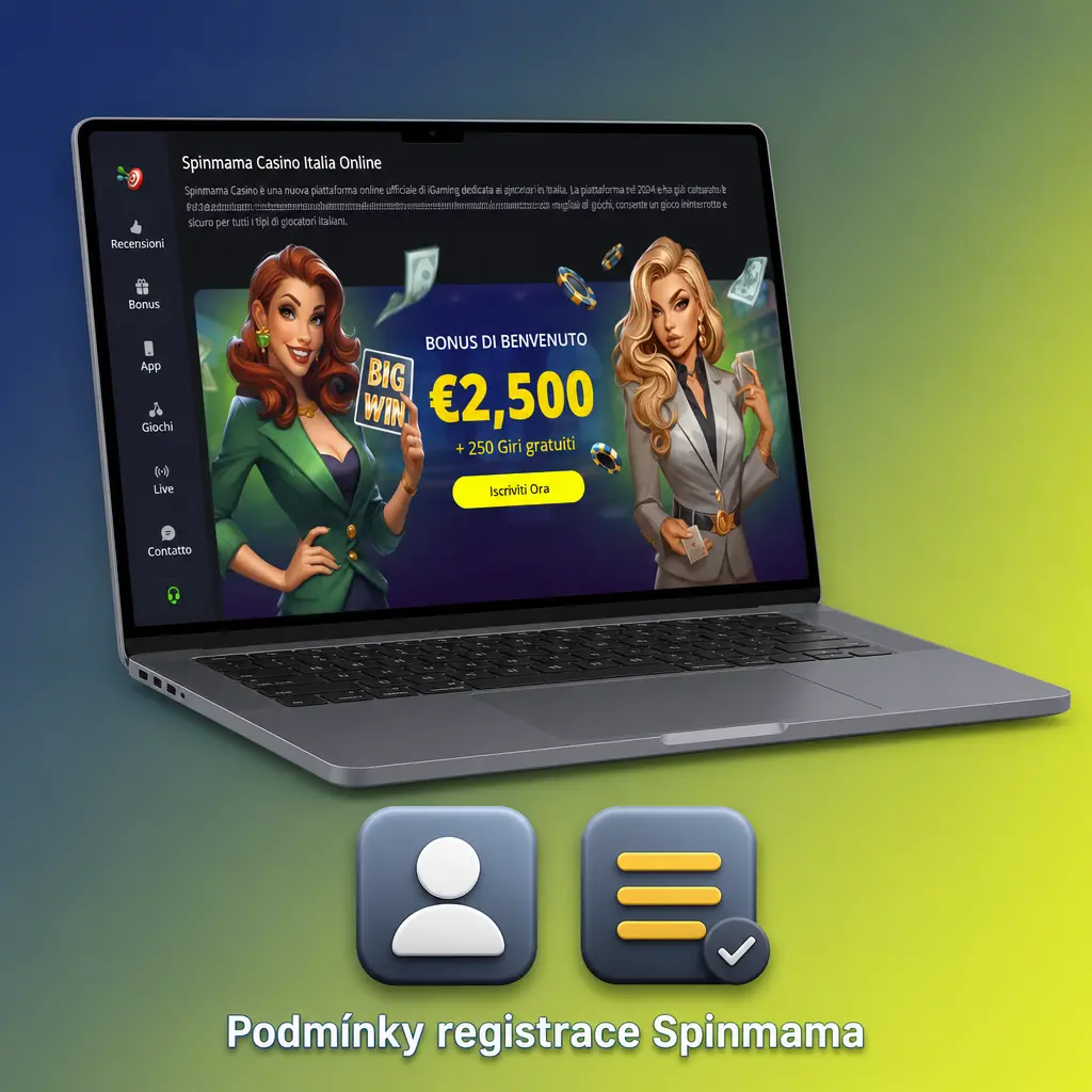 Podmínky registrace na Spinmama: věk 18+, jeden účet, pravdivé údaje a platný doklad totožnosti.